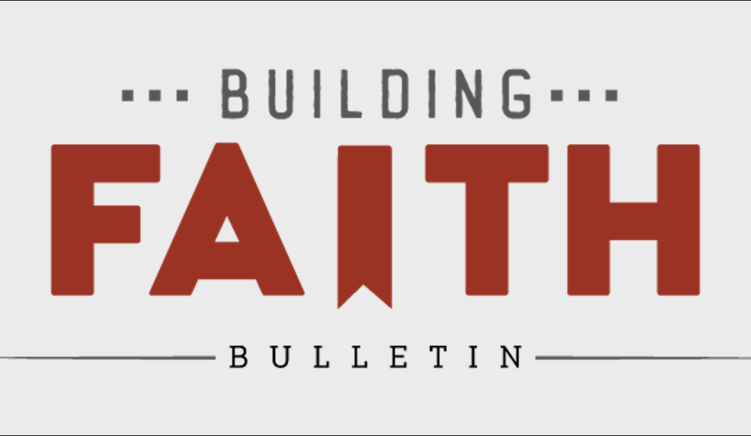 Building Faith Bulletins